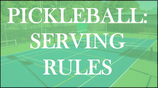 Pickleball Serving Rules