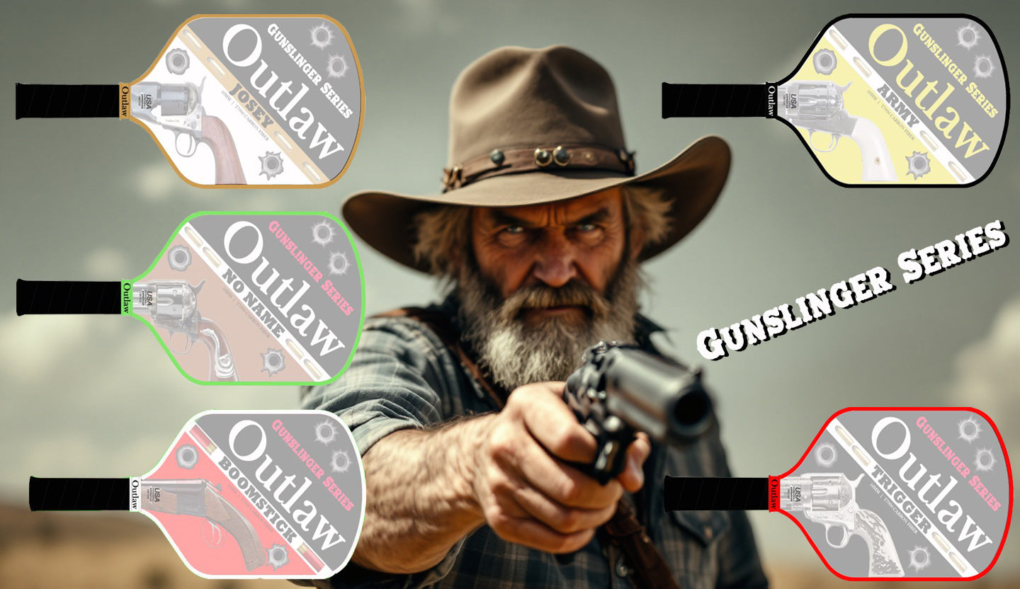 The Outlaw Gunslinger Series Pickleball Paddles