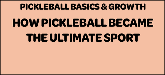 How Pickleball Became the Ultimate Social Sport