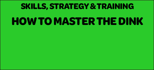 How to Master the Dink Shot in Pickleball