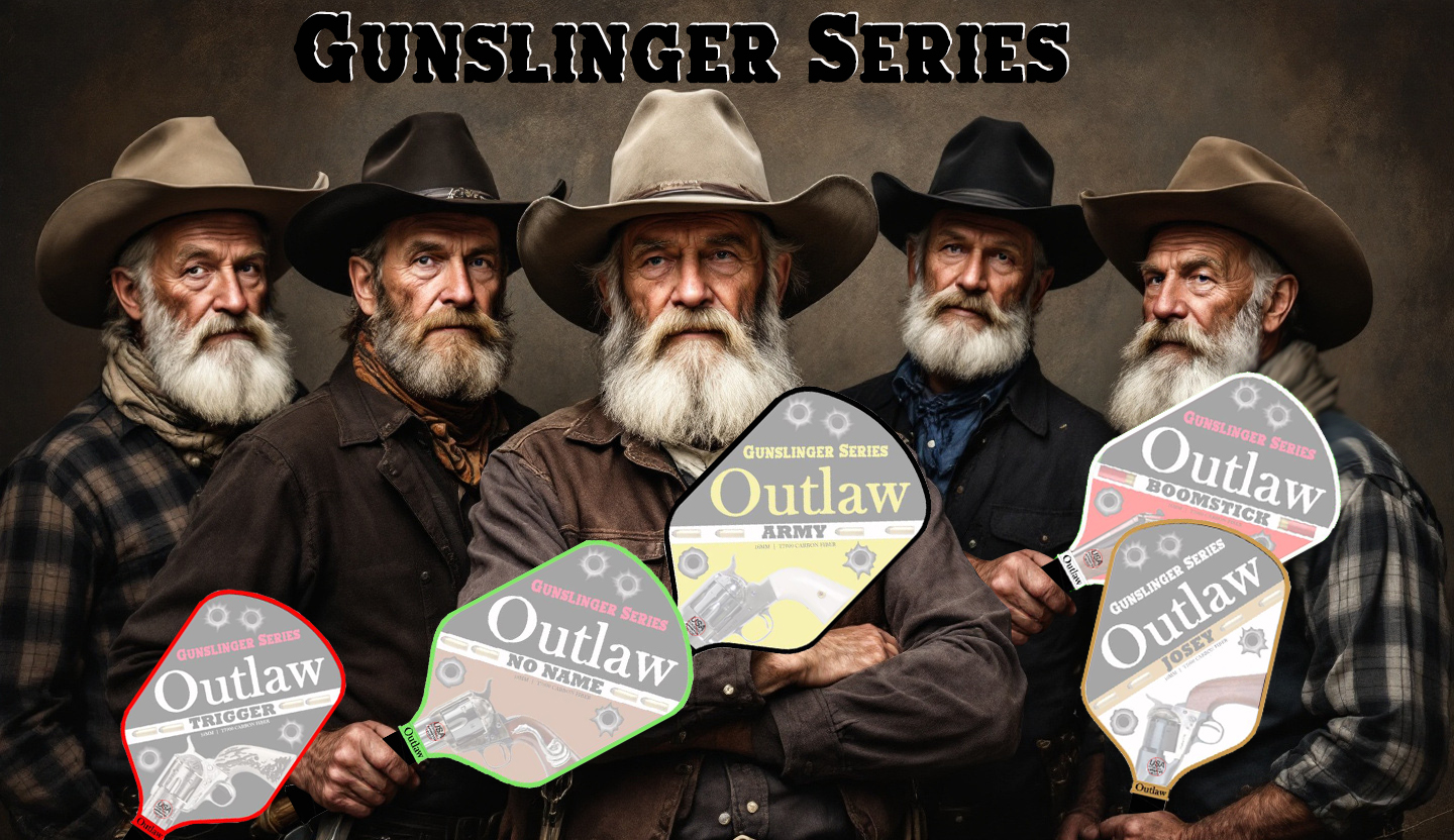 The Outlaw Gunslinger Series Pickleball Paddles